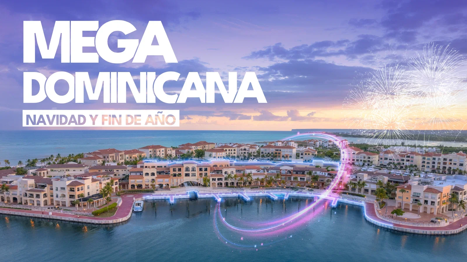 Mega Dominicana - Navidad y Fin de año