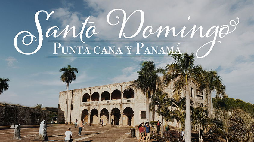 Santo Domingo, Punta Cana y Panamá