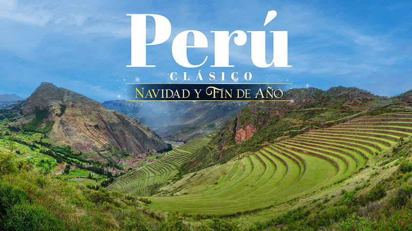 Peru Clásico – Navidad y Fin De Año