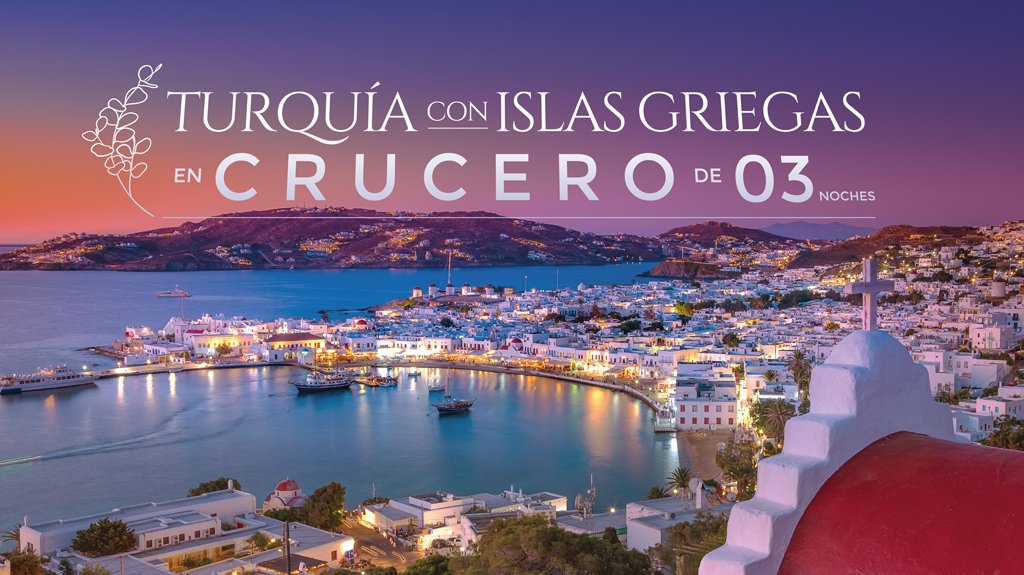 Mega Travel Turquía con Islas Griegas en Crucero de 03 Noches