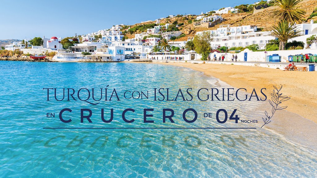 Mega Travel Turquia con Islas Griegas en Crucero de 04 Noches