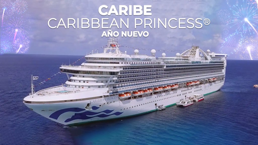 Mega Travel Mega Tarifa, Caribe - Caribbean Princess AÑO NUEVO