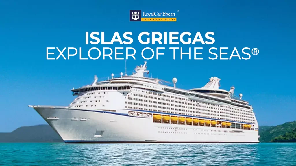 Mega Travel Mega Tarifa - Islas Griegas Explorer of the Seas