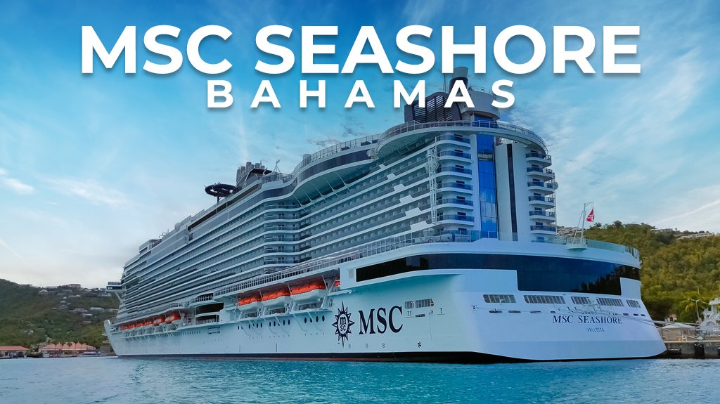 Bahamas MSC Seashore