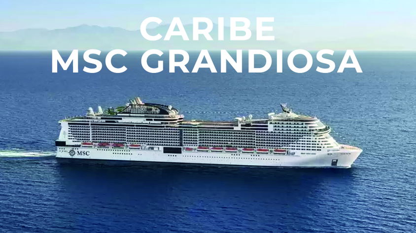 Caribe, MSC Grandiosa