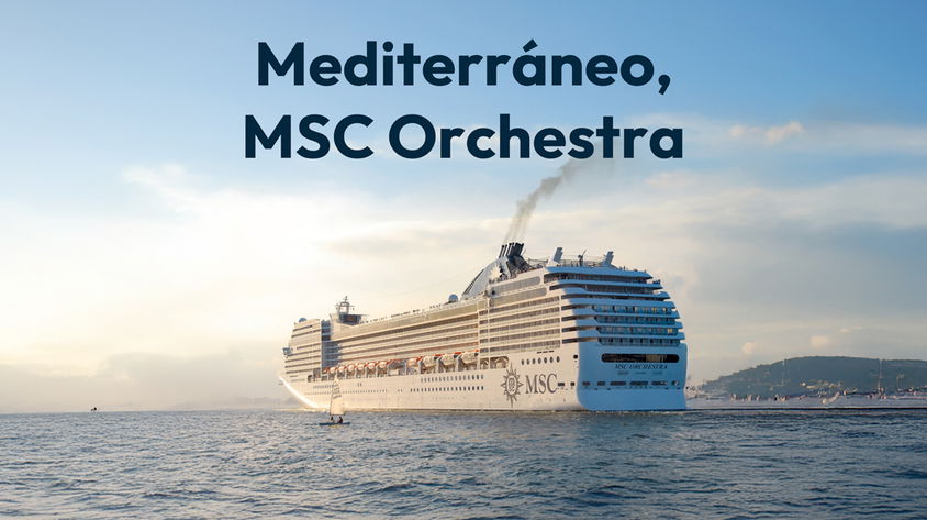 Mediterráneo, MSC Orchestra