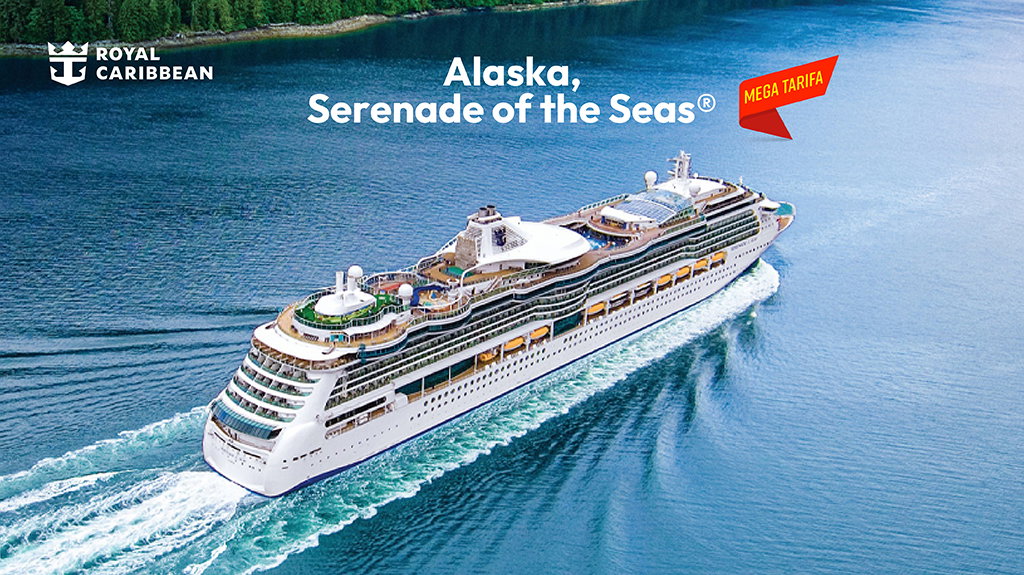 Mega Tarifa: Alaska, Serenade of the Seas.