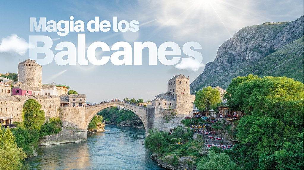 Mega Travel Gran Tour por los Balcanes desde México 2024