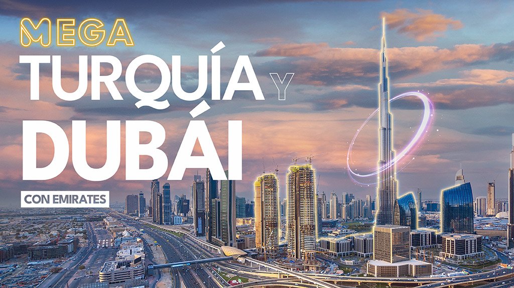 Mega Travel Mega Turquía y Dubái con Emirates