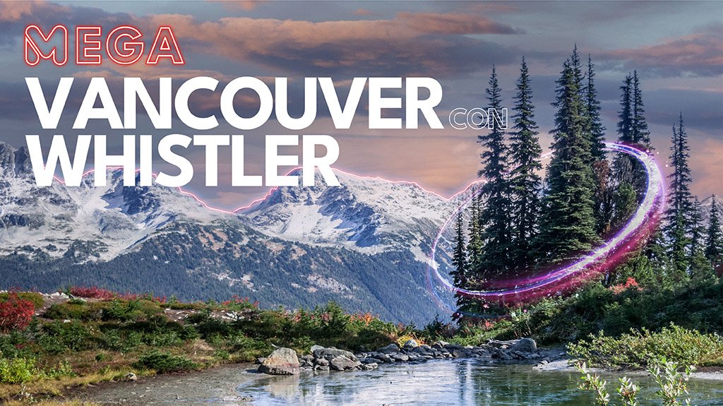 Mega Travel Mega Vancouver con Whistler