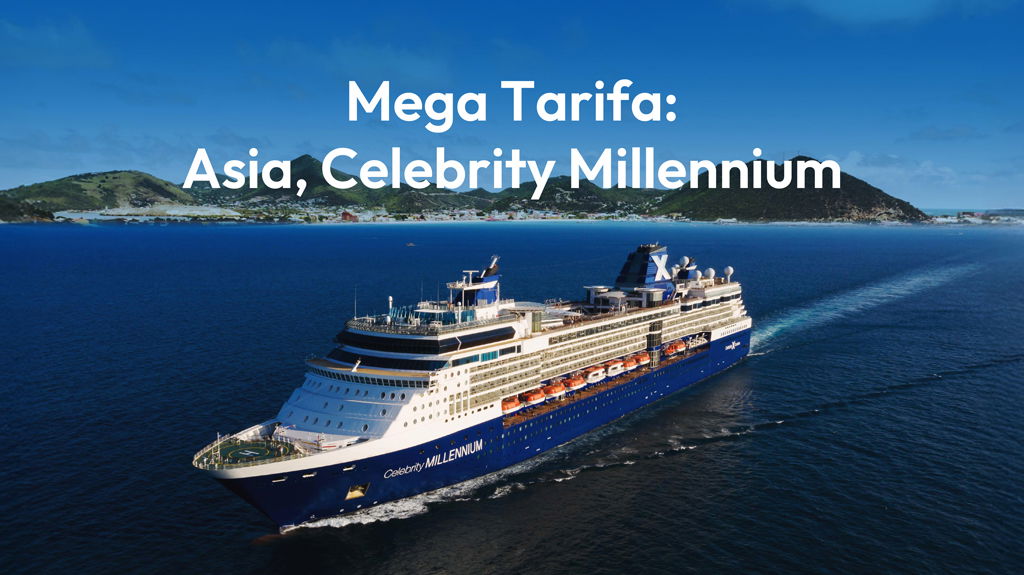 Mega Tarifa: Asia, Celebrity Millennium