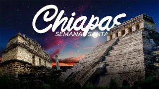 Chiapas Semana Santa