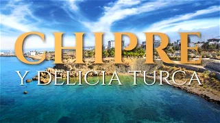 Chipre y Delicia Turca