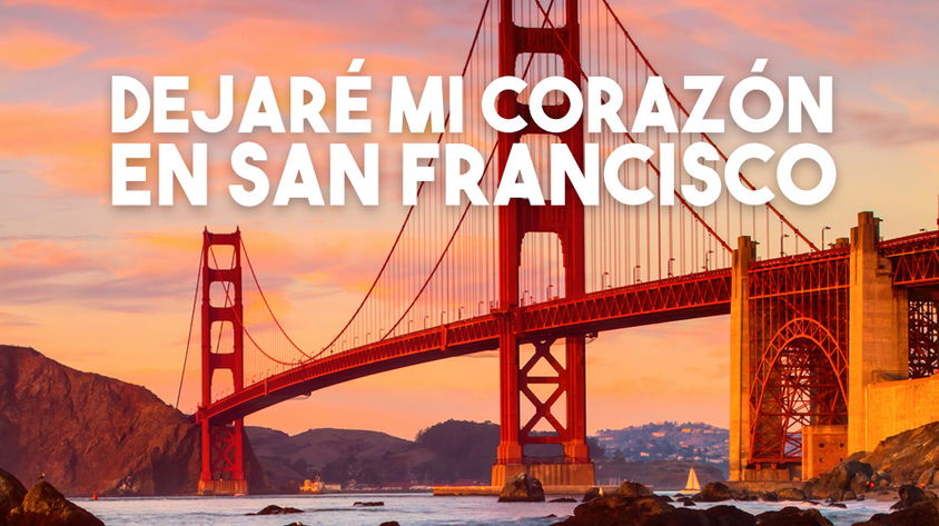 Dejaré mi corazón en San Francisco