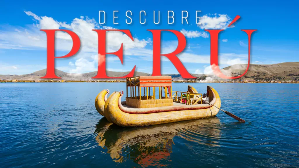 Descubre Perú