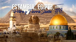 Estambul, Egipto, Petra Y Tierra Santa Promo 2022
