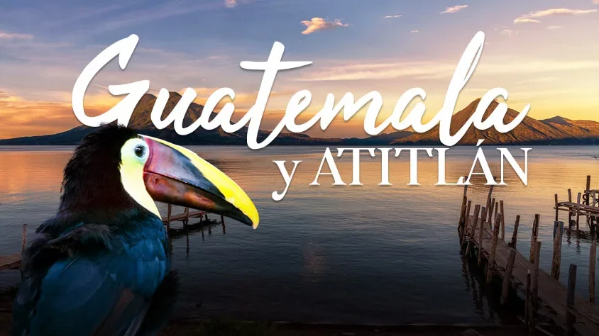Guatemala y Atitlán
