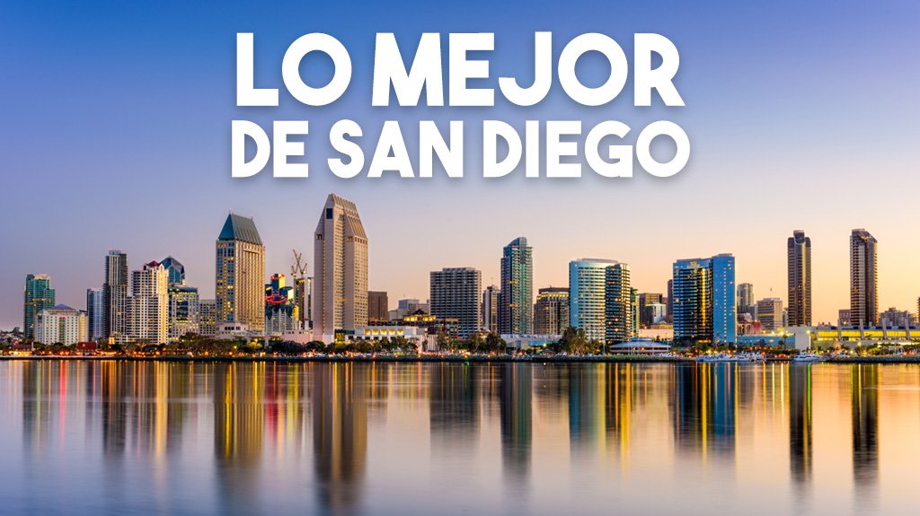 Mega Travel Viajes a San Diego desde México Todo Incluido 2024