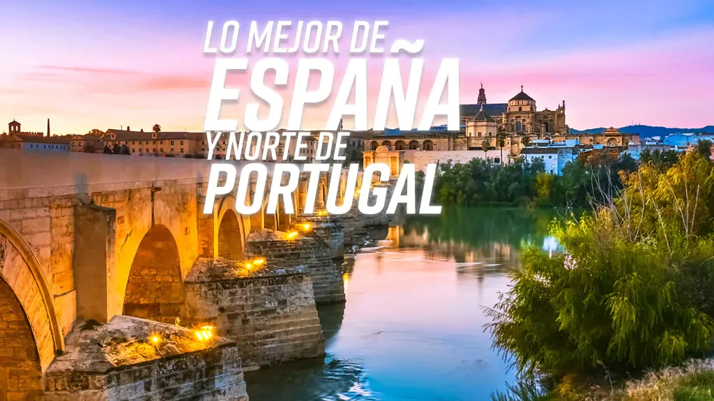 Lo mejor de España y Norte de Portugal