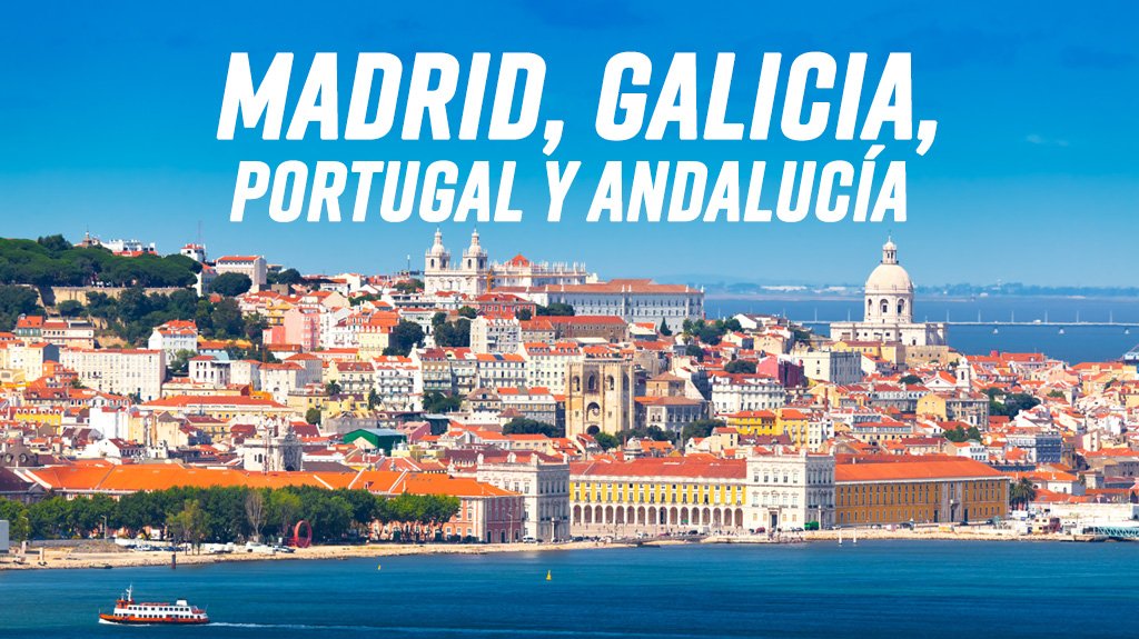 Madrid, Galicia, Portugal y Andalucia