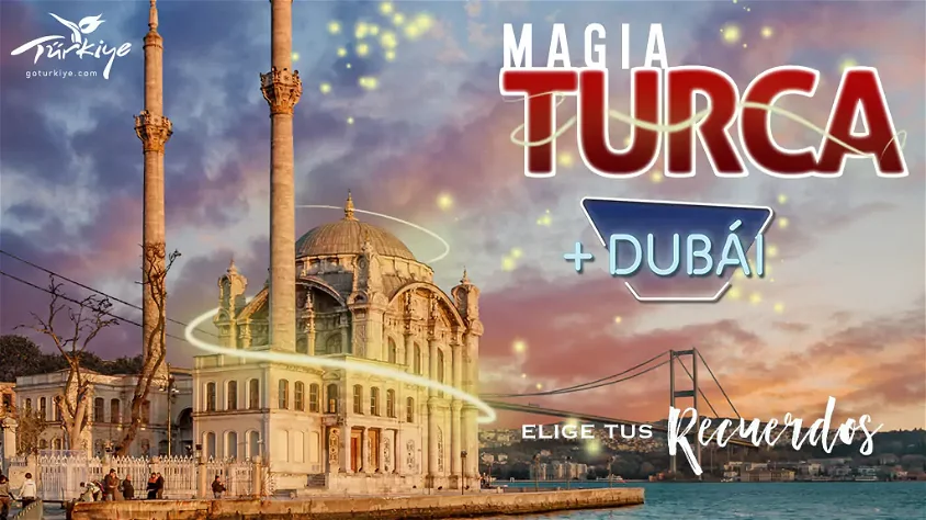 viaje Magia Turca Plus Dubái
