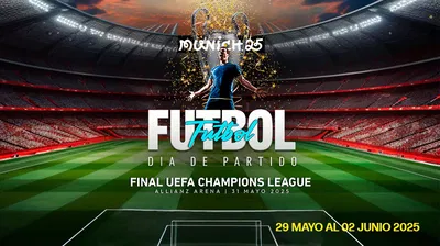 FINAL CHAMPIONS LEAGUE MÚNICH