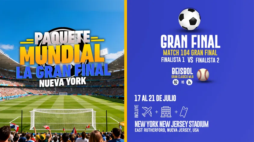 Paquete Mundial la gran final en New York 2026