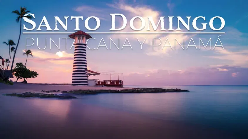 Santo Domingo, Punta Cana y Panamá Vuelo desde Guadalajara