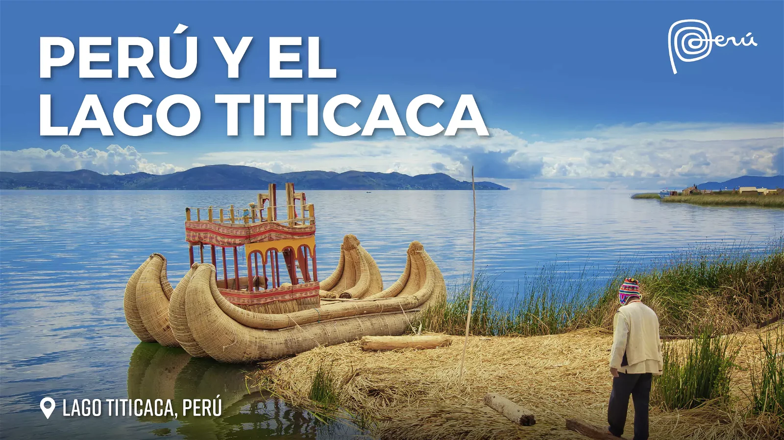 Mega Travel Perú y el Lago Titicaca