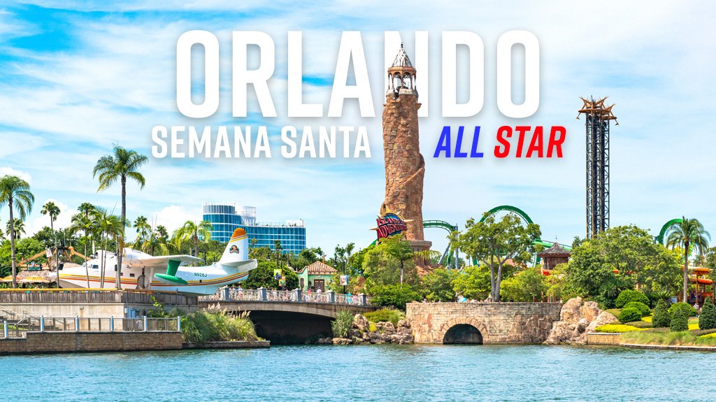 Mega Travel Orlando Semana Santa All Star
