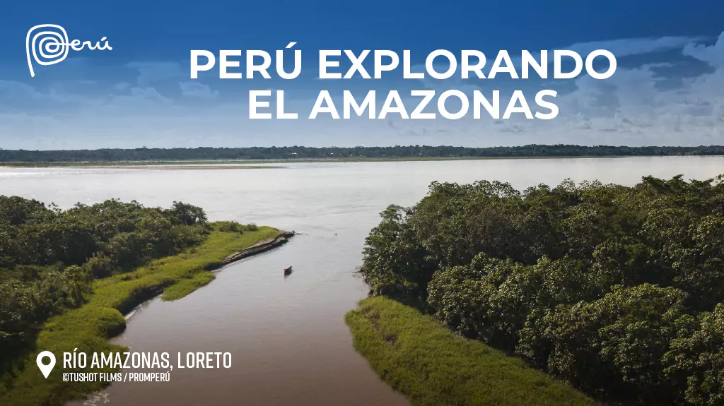  PERÚ EXPLORANDO EL AMAZONAS