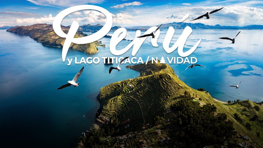Perú y El Lago Titicaca – Navidad