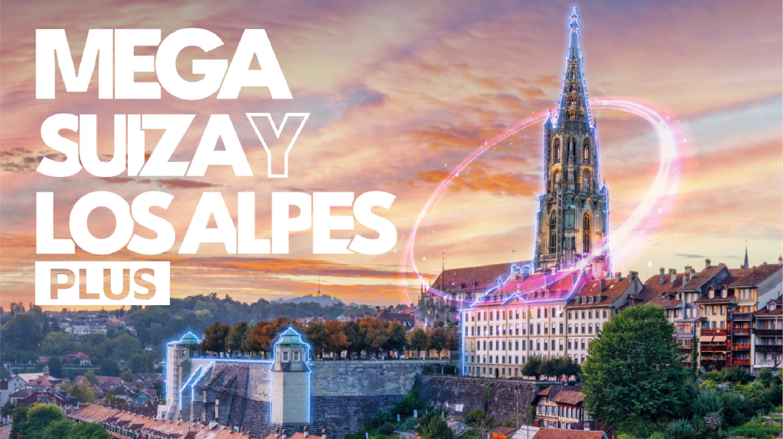 Mega Suiza y los Alpes Plus.