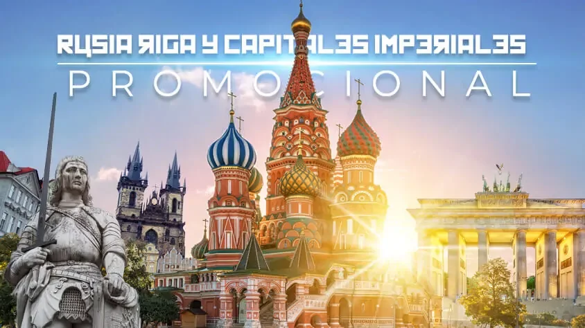 Rusia, Riga y Capitales Imperiales Promocional