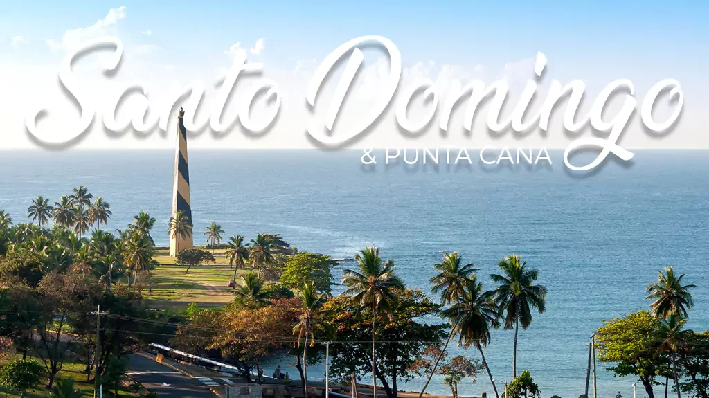 Santo Domingo y Punta Cana Vuelo desde Guadalajara
