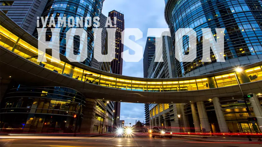 Vámonos a Houston