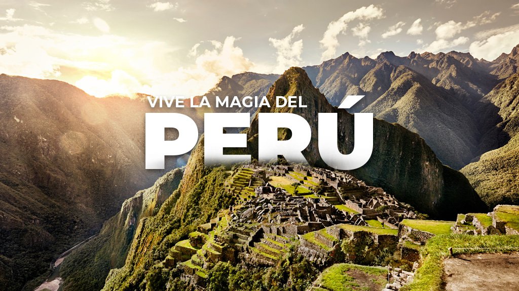 Vive la Magia del Perú
