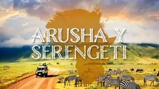 Arusha y Serengeti