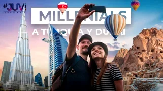 Millennials A Turquía Y Dubái