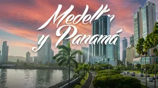 Medellín y Panamá