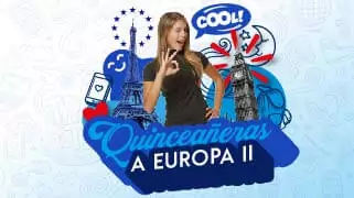 Quinceañeras a Europa II Quinceañeras a Europa II